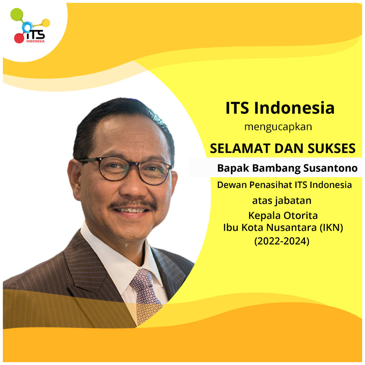 Dewan Penasihat ITS Indonesia Terpilih Sebagai Kepala Otorita Ibu Kota Nusantara (IKN)
